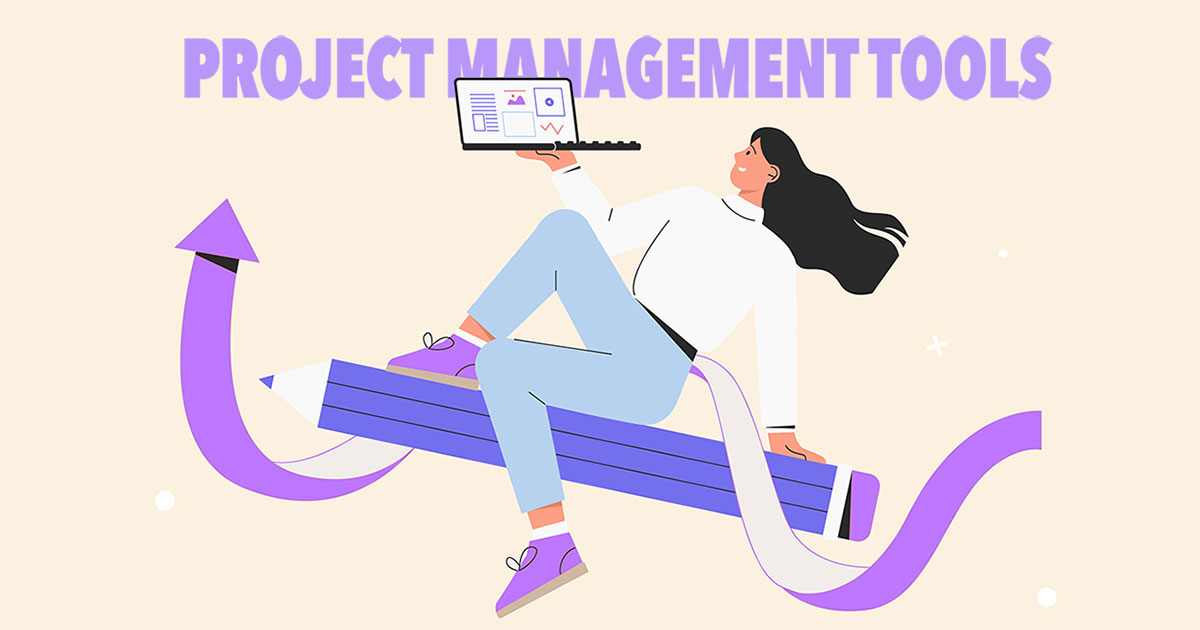 Effective Project Management Tools for business success