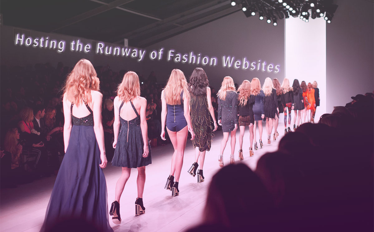 How to Choose Hosting for Fashion Websites.